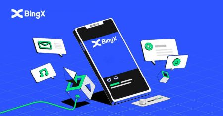 Как да изтеглите и инсталирате приложение BingX за мобилни устройства (Android, iOS)