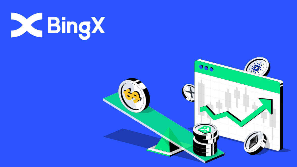 របៀបធ្វើពាណិជ្ជកម្ម Crypto នៅលើ BingX