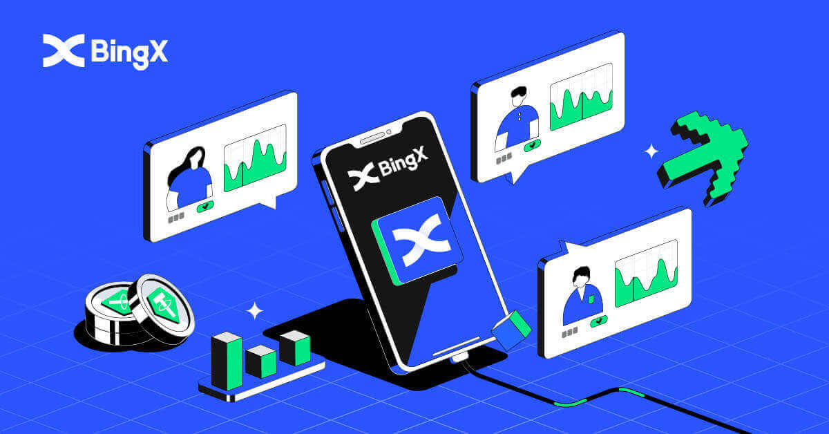 How to Open Account and Sign in to BingX